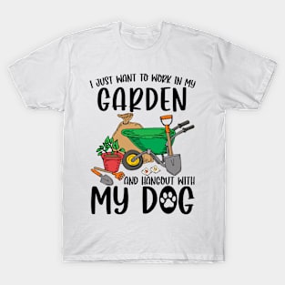 My Garden And Hangout With My Dog T-Shirt